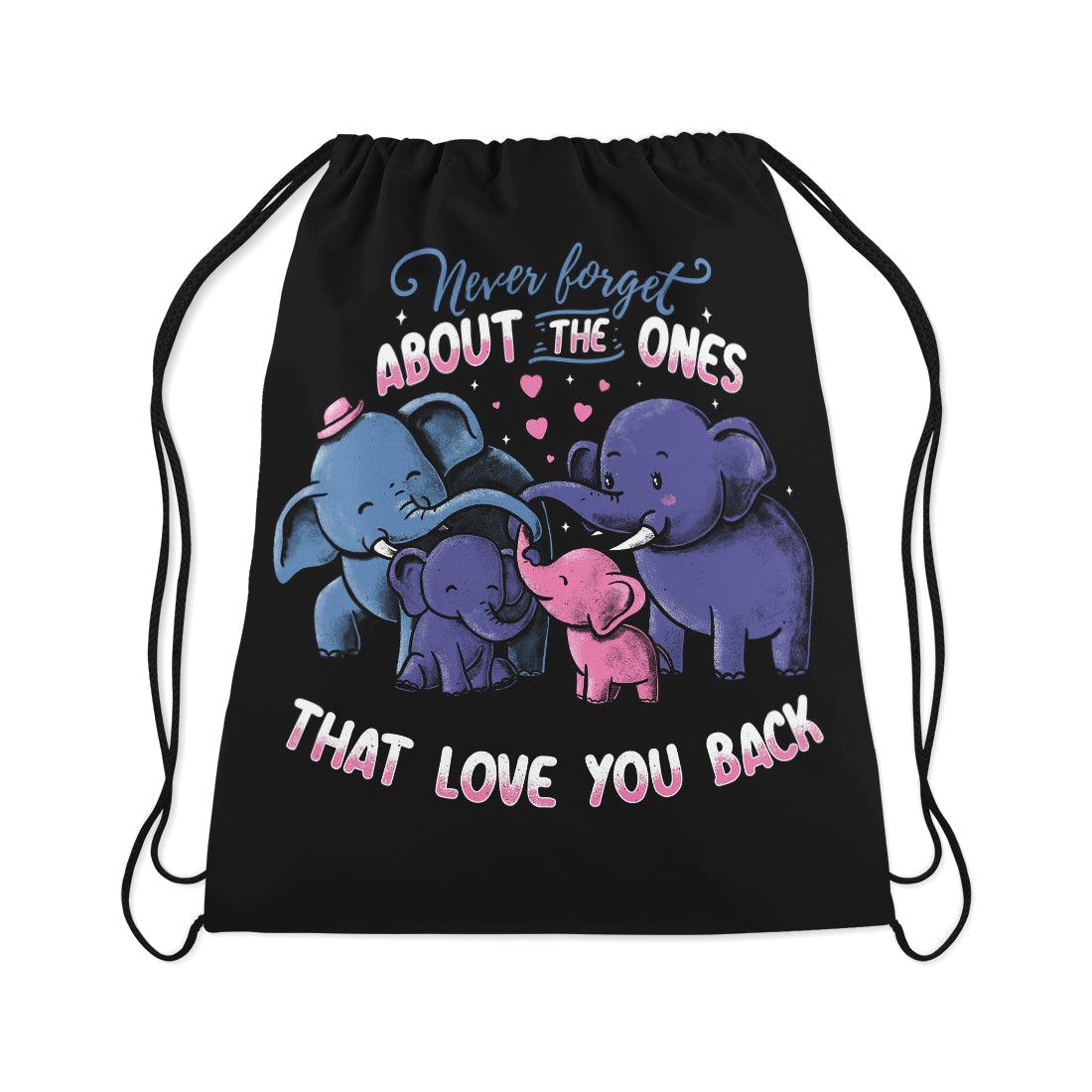 Drawstring Bag Never forget about the ones that love you back - CANVAEGYPT